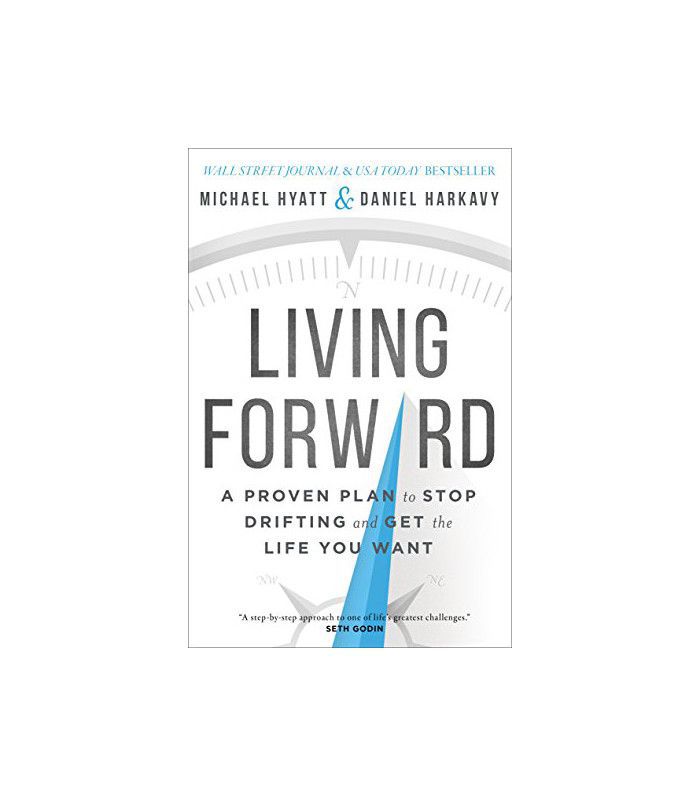 迈克尔·凯悦(Michael Hyatt)的《向前看》(Living Forward)＂class=
