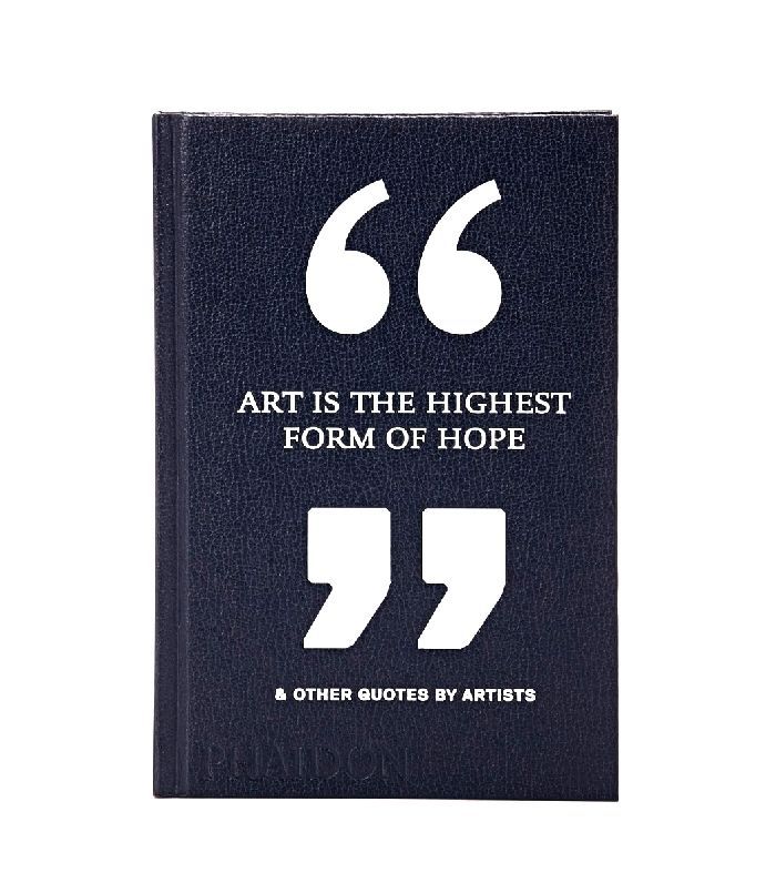 艺术是希望与其他报价艺术家作品的最高形式