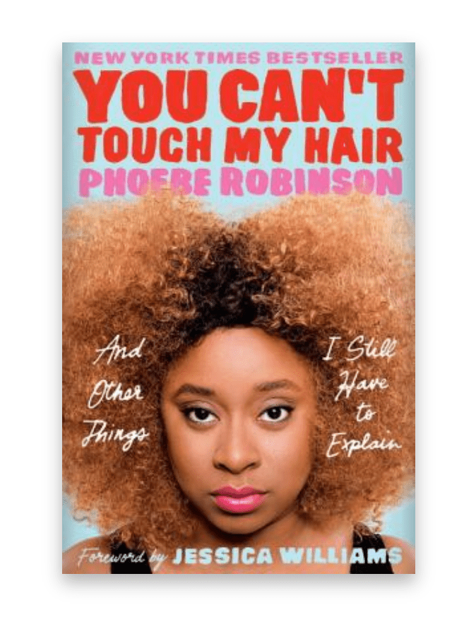 你不能碰我的头发（和其他的东西我还是要解释）菲比·罗宾逊