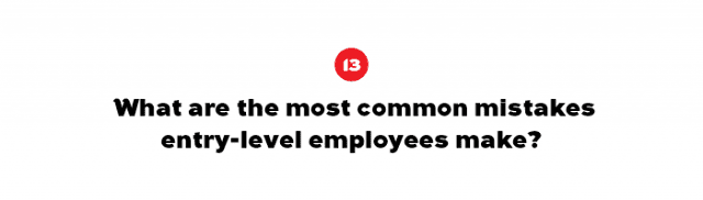什么是最常见的错误的入门级员工做什么呢？